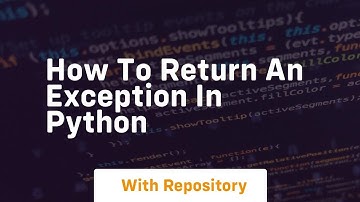 how to return an exception in python