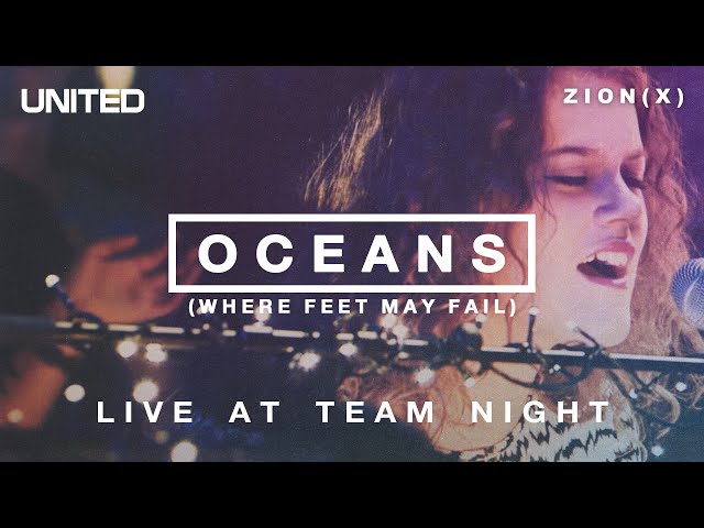 Oceans (Where Feet May Fail) - Live at Team Night 2013 | Hillsong UNITED class=