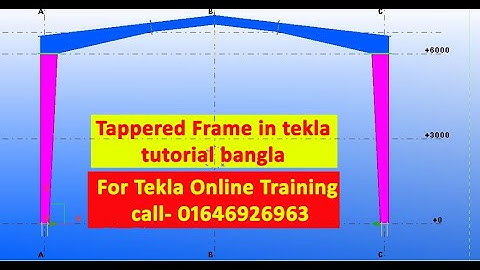 Tappered Frame 2.1 in tekla | Tekla tutorial bangla by Engr Maidul