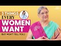 What Do Women REALLY Want? |  3 Important Things Every Woman Desires | Dr. Hansaji