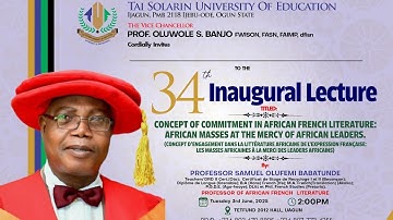 TASUED 34TH INAUGURAL LECTURE - Prof.  S.O. Babatunde