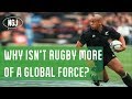 Why Isn't Rugby More Of A Global Force?  (VIDEO ESSAY)