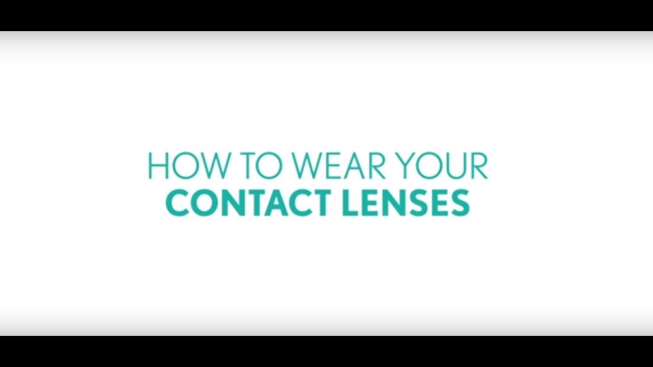 Simple Steps to help you wear your Bausch and Lomb contact lenses YouTube