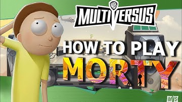 Multiversus MORTY Character Guide + Beginner Tips & Tricks + Combos