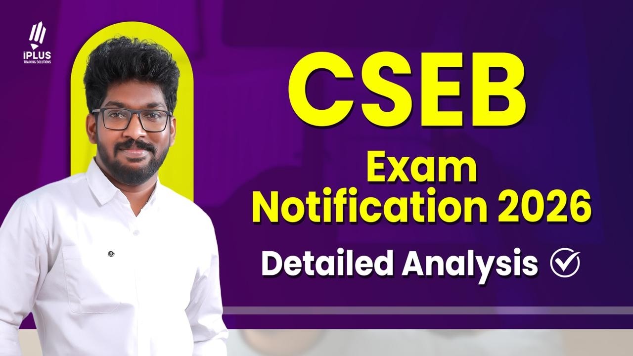 CSEB | EXAM NOTIFICATION 2026 | Detailed Analysis | Eligibility അറിയാം!