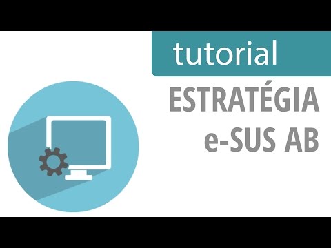 Tutorial e-SUS Atenção Básica