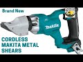 EP.2 MAKITA CORDLESS METAL SHEARS