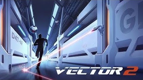 Vector 2 Gameplay ( Floor 1-5 )