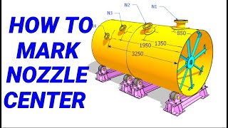 How to mark Nozzle  Nozzle Center Marking on Pipe, Pressure Vessel, Tank Shell 2