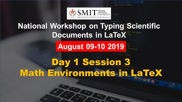 Day 1 Session 3:  Math environments in LaTeX