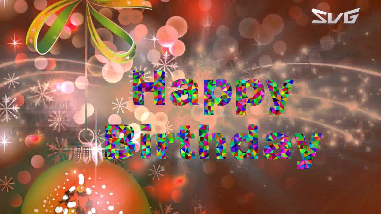 Download Happy Birthday Wishes Images Quotes Whatsapp Animation Special Video Greetings Youtube