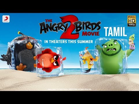 the-angry-birds-movie-2---official-tamil-trailer-|-in-cinemas-august-23
