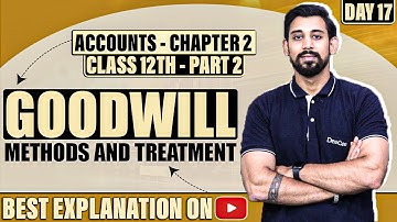 Change in profit sharing ratio and Goodwill  | Chapter 2 | Accountancy Class 12 | Part 2