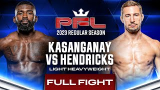 Impa Kasanganay vs Cory Hendricks | PFL 1, 2023