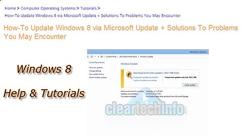How-To Use Microsoft Windows 8 Update + Problems You May Get