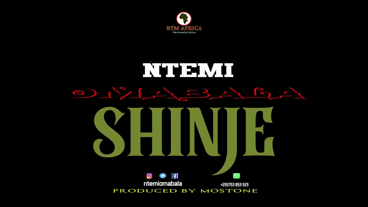 Download Ntemi Omabala _ Shinje Official Audio