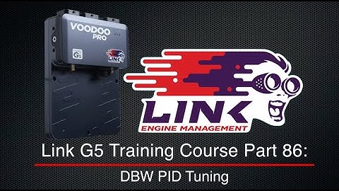 Link G5 Training Course Part 86: DBW PID Tuning | Evans Performance Academy