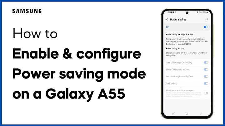 How To Enable & Configure Power Saving Mode on Galaxy A55