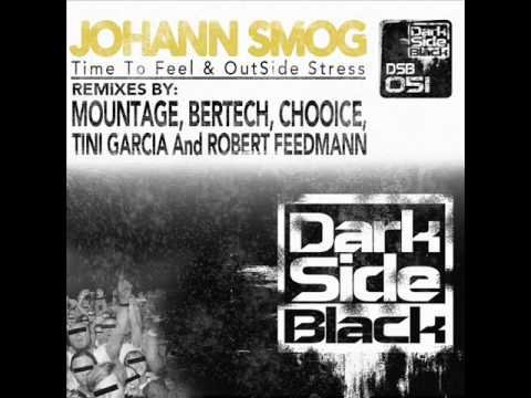 Johann Smog - Outside Stress (Robert Feedmann Remix)