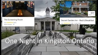 One Night in Kingston Ontario (Secret Garden Inn, Screening Room, Kingston Penitentiary)