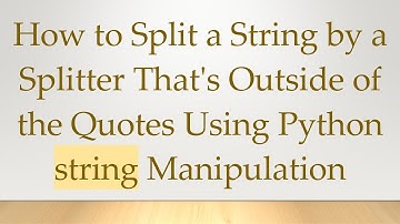 How to Split a String by a Splitter That