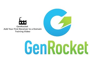 Adding Your First GenRocket Receiver Training Video