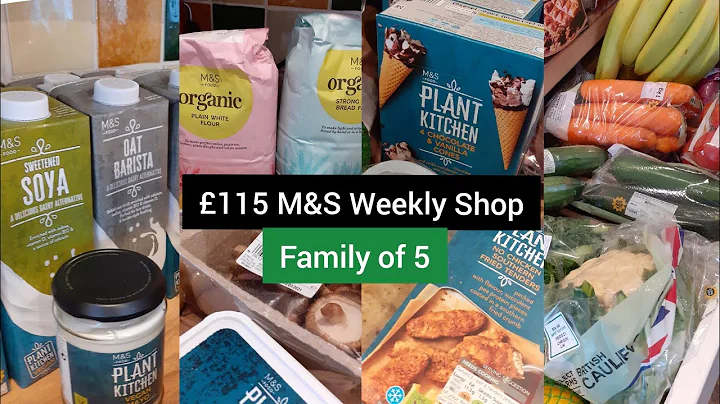 £115 Weekly M&S Food Shop For Family of 5 | Meal Plan | Marks & Spencer Grocery Haul 2021