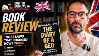 The Diary Of A CEO The 33 Laws Of Business & Life BOOK REVIEW with The British Book Worm