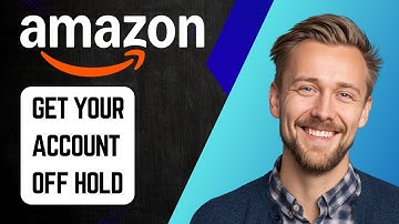 How to Get Your Amazon Account Off Hold | Step-by-Step Tutorial 2025
