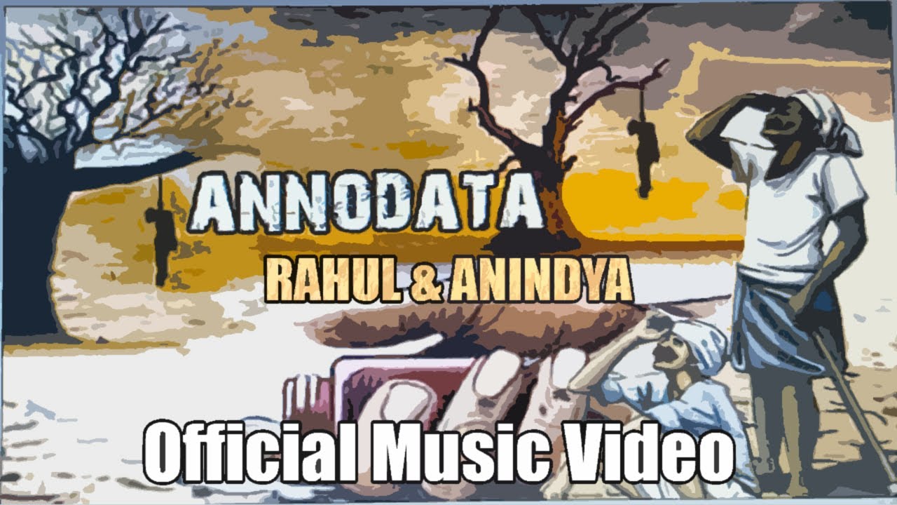 Annodata - Rahul & Anindya (Official Music Video)