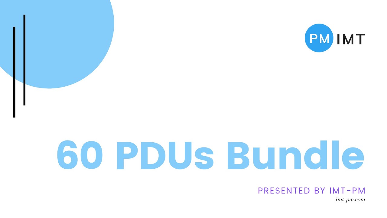 60 Pdus For Pmp Pgmp Pmi Acp Pmi Rmp Renewal Youtube