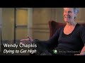 Wendy Chapkis Talks About Patients Who Are Dying to Get High