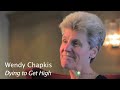 Wendy Chapkis Talks About Patients Who Are Dying to Get High
