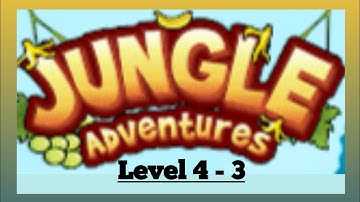 Jungle Adventures Level 4 - 3 | Android Video Game | Guide Addu Through an Epic Journey