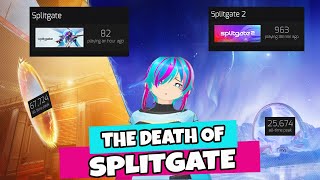 Splitgate is Dead.