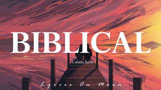 Calum Scott   Biblical s