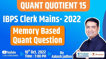 IBPS Clerk Mains 2022 || Quant Memory Based Paper || Aakash Jadhav