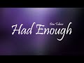 Don Toliver - Had Enough Ft. Offset &amp; Quavo (Lyrics)