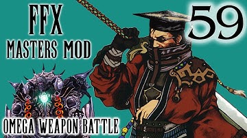 Final Fantasy X Masters Challenge Mod - Part 59 - Omega Weapon Boss Battle