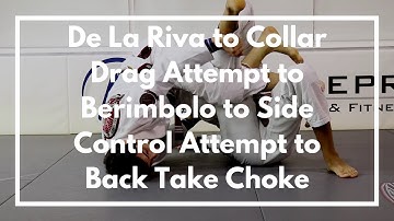 De La Riva to Collar Drag Attempt to Berimbolo to Side Control Attempt to Back Take Choke