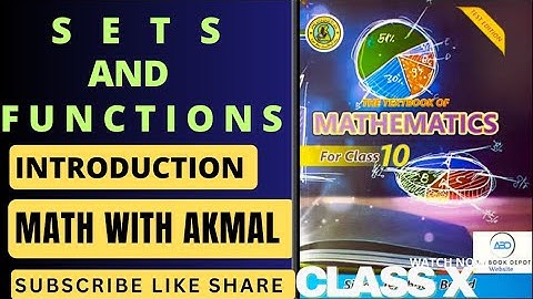 Sets and Functions Chapter 17 Class X Sindh Board | Introduction | Math with Akmal
