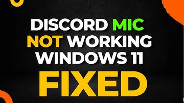 Discord Mic Not Working Windows 11