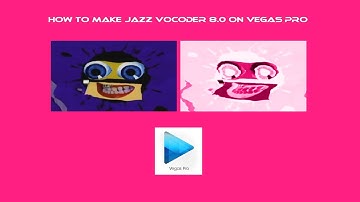How To Make Jazz Vocoder 8.0 On Vegas Pro