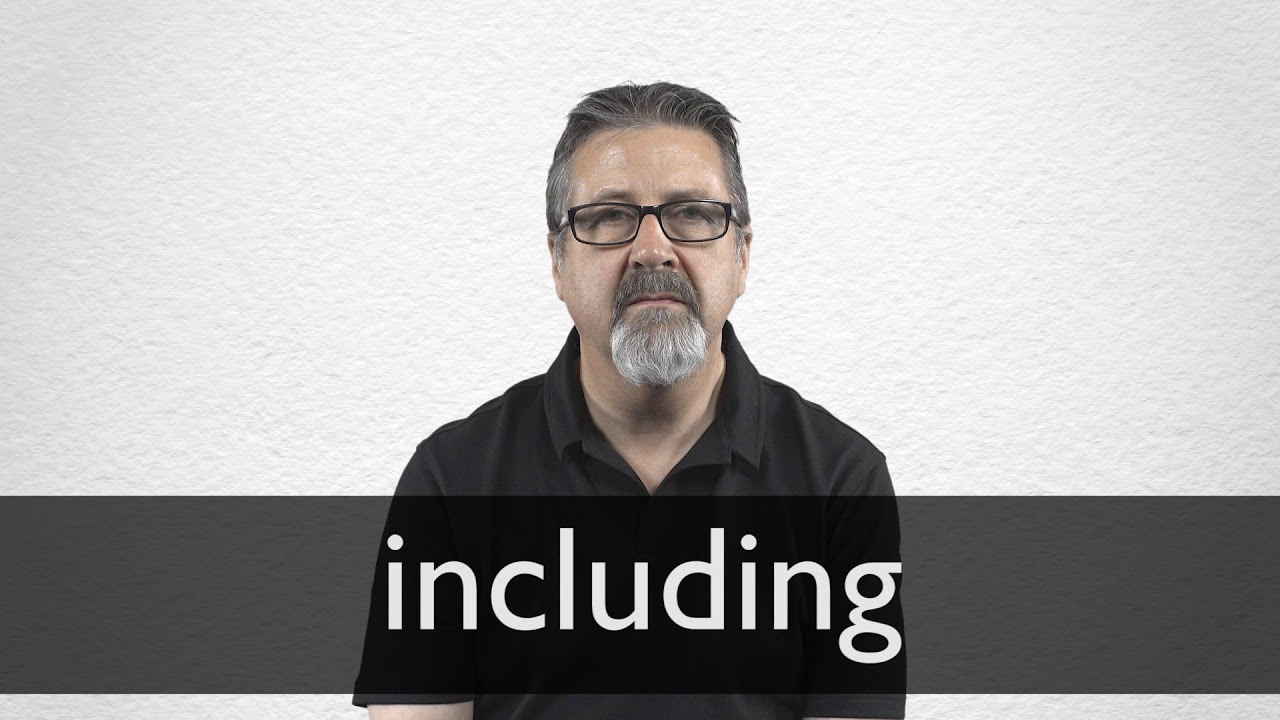 How To Pronounce INCLUDING In British English YouTube