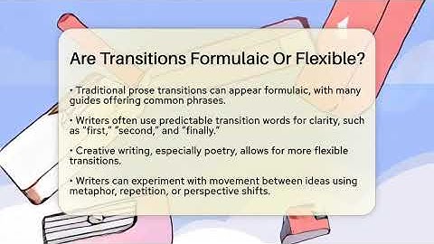 Are Transitions Formulaic Or Flexible? - The Prose Path