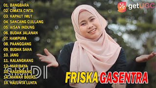 POP SUNDA 'BANGBARA' FRISKA GASENTRA PAJAMPANGAN FULL ALBUM