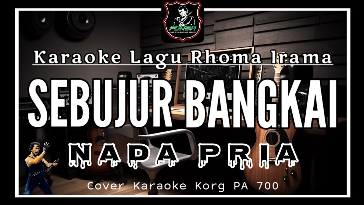 SEBUJUR BANGKAI KARAOKE NADA PRIA RHOMA IRAMA_KORG PA 700