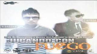 Jugando Con Fuego - Carnal Ft. Galante "El Emperador" (Original) ★REGGAETON 2012★ / LIKE