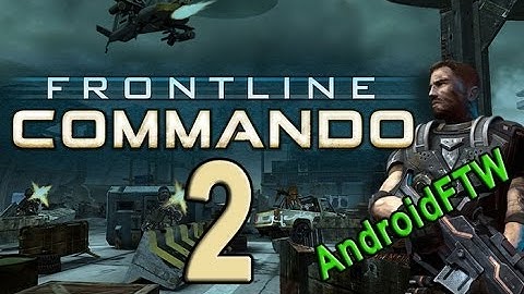 FRONTLINE COMMANDO 2 Android Gameplay Part 2