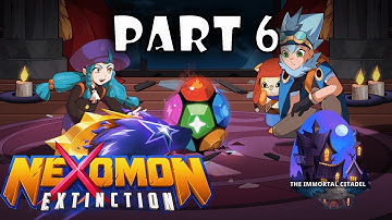 Nexomon Extinction Part 6 # THE IMMORTAL CITADEL AND A TYRANT EGG?
